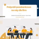 pożyczki pozabankowe dla firm